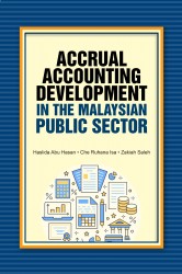 ACCRUAL ACCOUNTING  DEVELOPMENT IN THE MALAYSIAN PUBLIC SECTOR